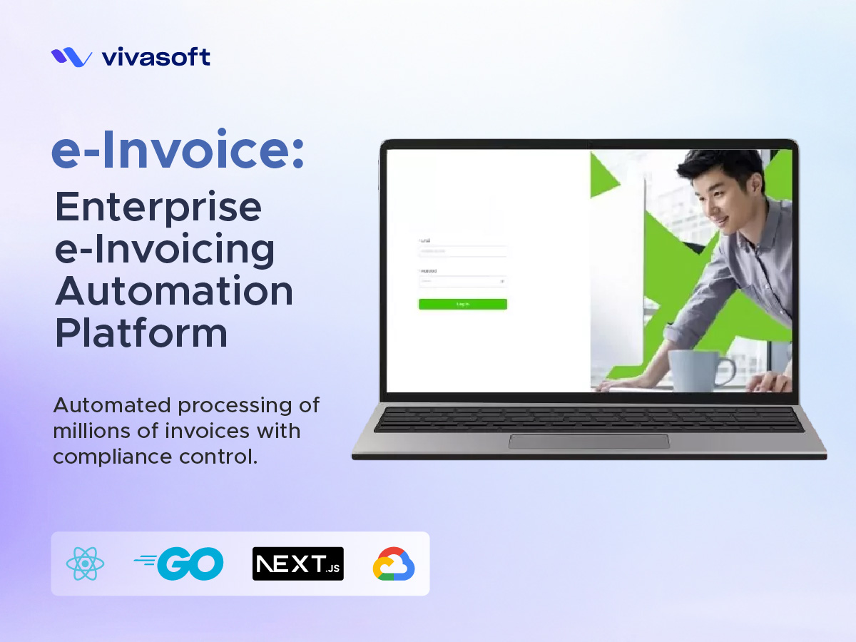 Vivasoft Limited Project - Enterprise e-Invoicing Automation Platform  