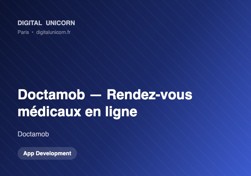 Digital Unicorn SAS Project - Doctamob, Medical appointment booking platform in Togo