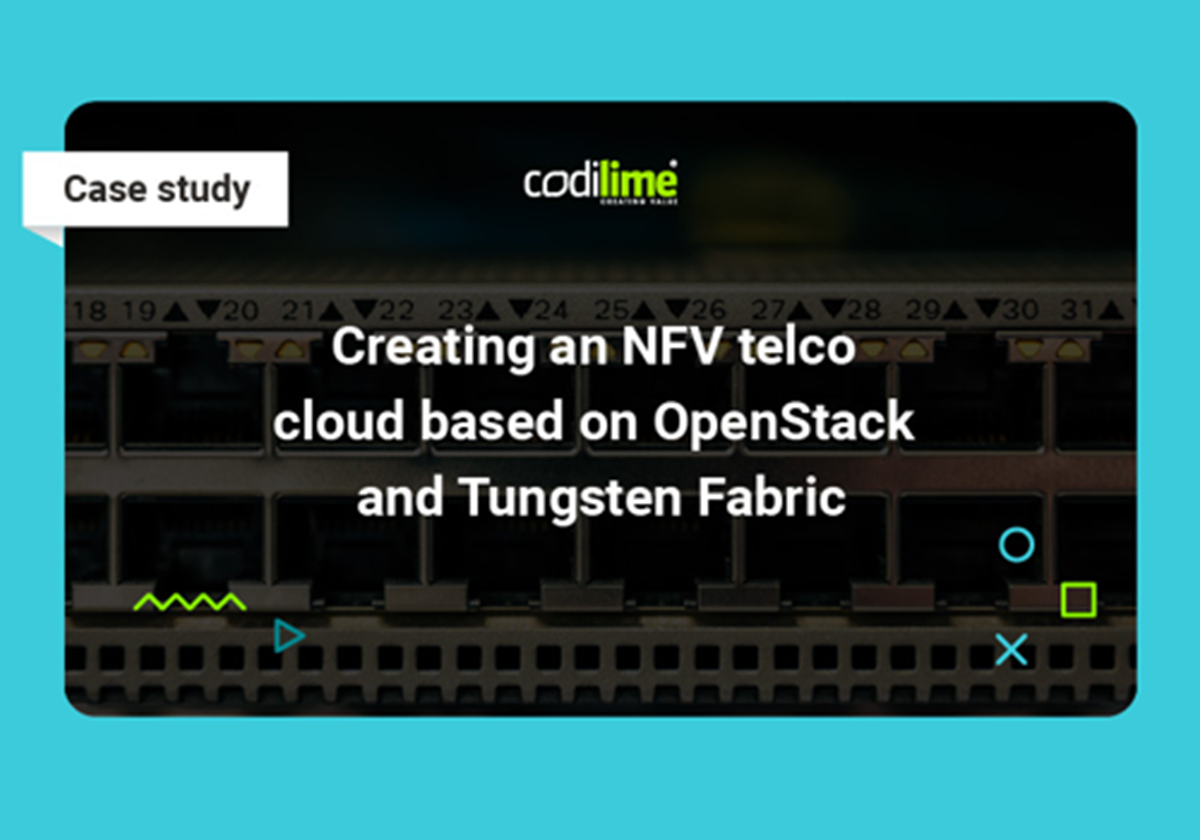 Creating an NFV telco cloud based on OpenStack and Tungsten Fabric - 