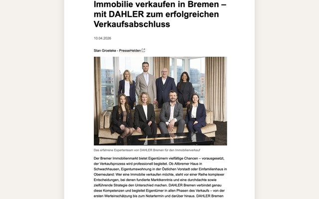 PresseHelden GmbH Project - Property sale article in Bremen with DAHLER