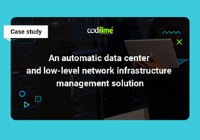 CodiLime Project - An automatic data center and low-level network infrastructure management solution