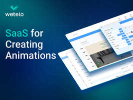 Wetelo Inc. Project - SaaS for creating animations