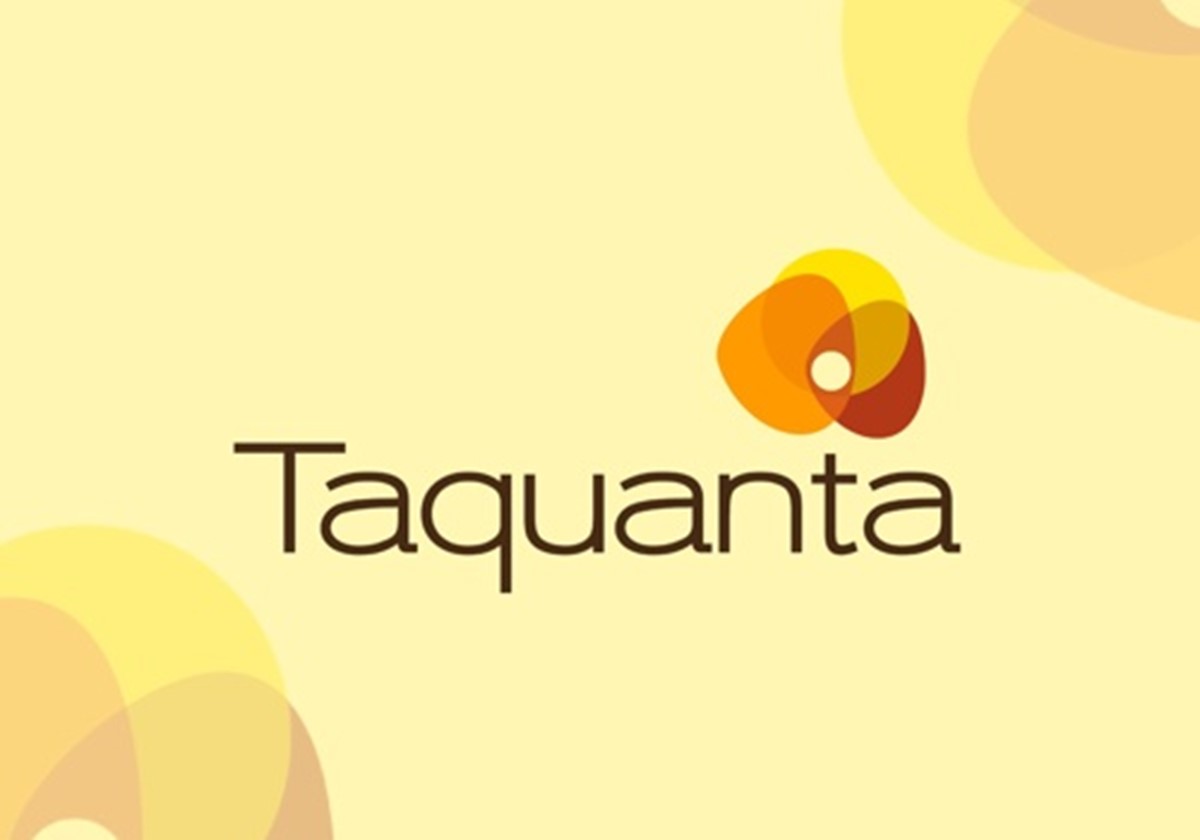  - Taquanta