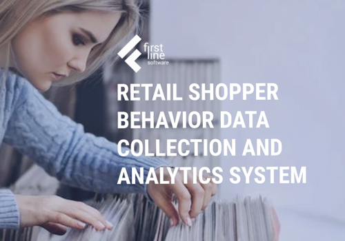 First Line Software Project - Retail Shopper Behavior Data Analytics System